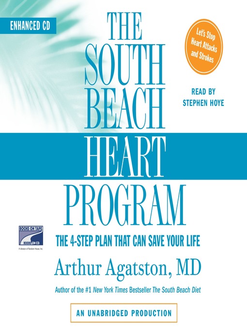 Title details for The South Beach Heart Program by Arthur S. Agatston, M.D. - Wait list